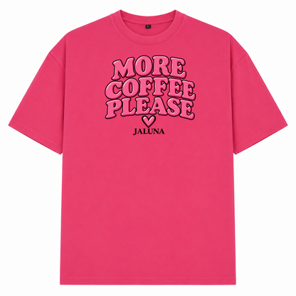 JALUNA MORE COFFEE PLEASE Oversize-Shirt - Hibiskus Pink